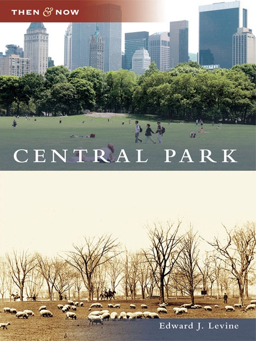Title details for Central Park by Edward J. Levine - Available